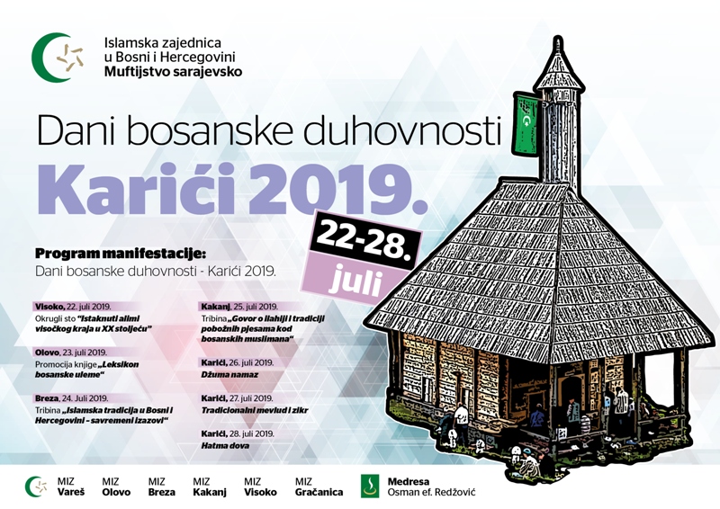 Manifestacija Dani bosanske duhovnosti – Karići 2019. (22-28. juli 2019)