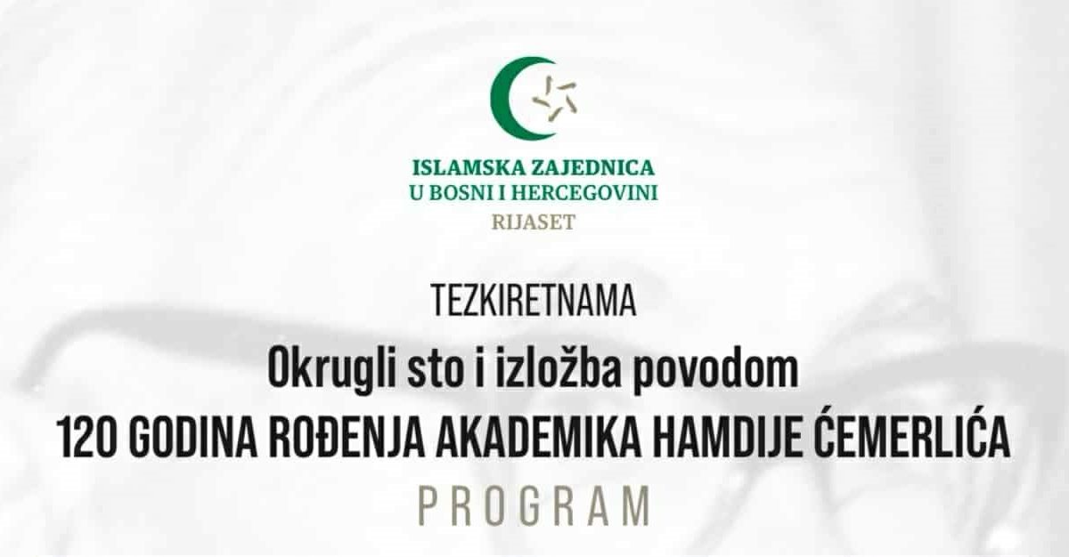 Tezkiretnama: 120 godina od rođenja akademika Hamdije Ćemerlića